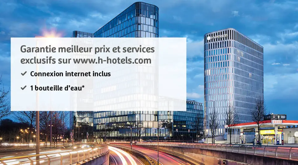 Garantie meilleur prix et services exclusifs sur h-hotels.com - Site internet officiel