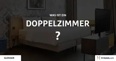 Was ist ein Doppelzimmer? - Reiseglossar - H-Hotels.com