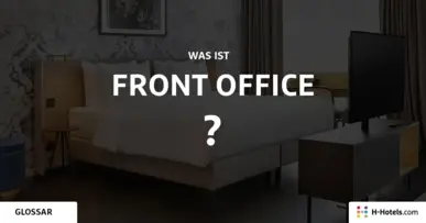 Was ist eine Front Office? - Reiseglossar - H-Hotels.com