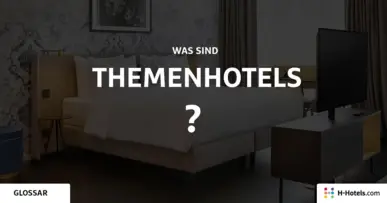 Was sind Themenhotels? - Reiseglossar - H-Hotels.com