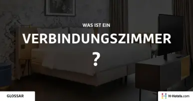 Was ist ein Verbindungszimmer? - Reiseglossar - H-Hotels.com